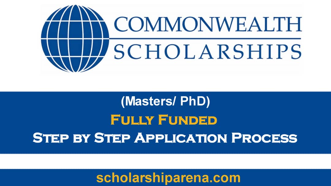 Commonwealth Scholarships 2025: Your Gateway to a Fully Funded Education in the UK